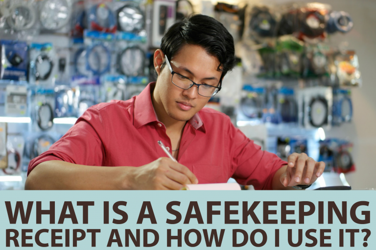 What Is a Safekeeping Receipt and How Do I Use It?